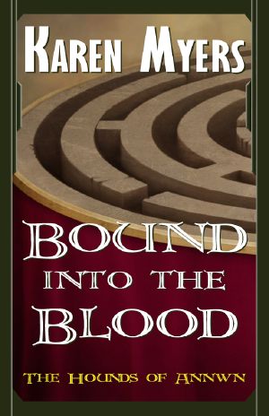 [The Hounds of Annwn 04] • Bound into the Blood